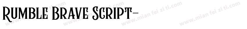 Rumble Brave Script字体转换